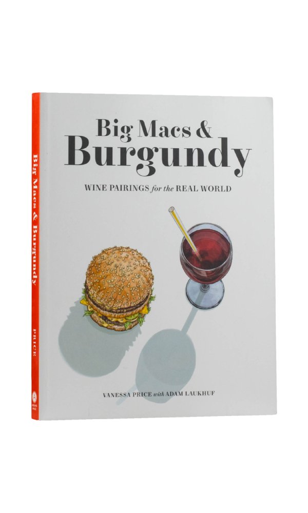 Big Macs and Burgundy - Vanessa Price and Adam Laukhuf
