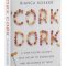 Cork Dork. A Wine-Fuelled Journey Into the Art of Sommeliers and the Science of Taste - Bianca Boske
